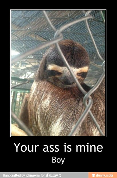 Your ass is mine - Your ass is mine
Boy