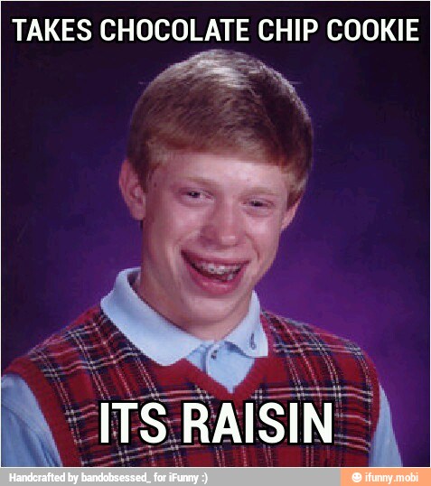 TAKES CHOCOLATE CHIP COOKIE