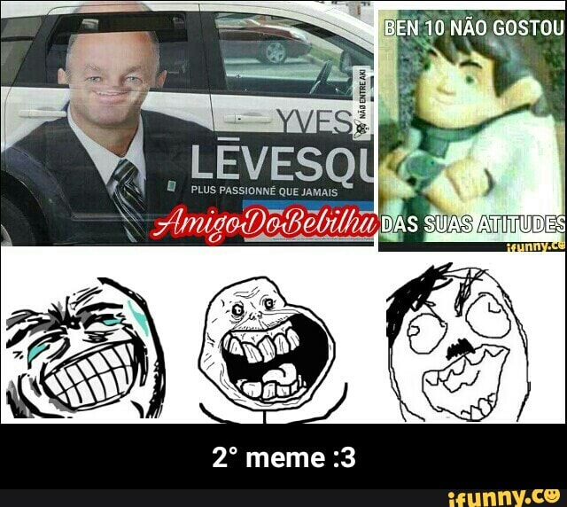 LEVESQ
É
PLUS PASSIONNÉ QUE JAMAIS. - 2° meme :3