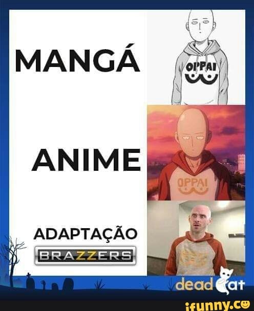 MANGÁ
ANIME
ADAPTAÇÃO