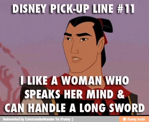 DISNEY PICK-UP LINE Tt
SPEAKS HER MIND DLE A LONG
SWORE