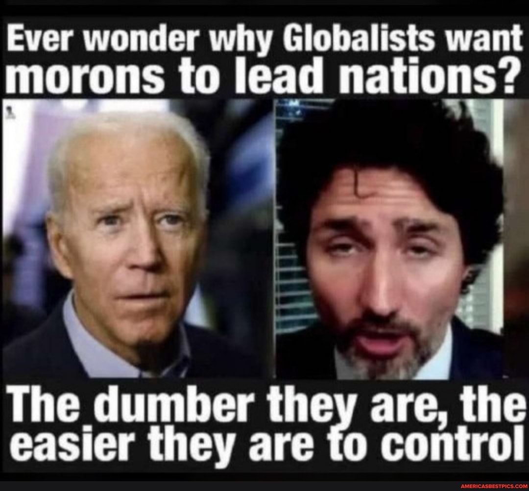 Globalists memes. Best Collection of funny Globalists pictures on America's  best pics and videos