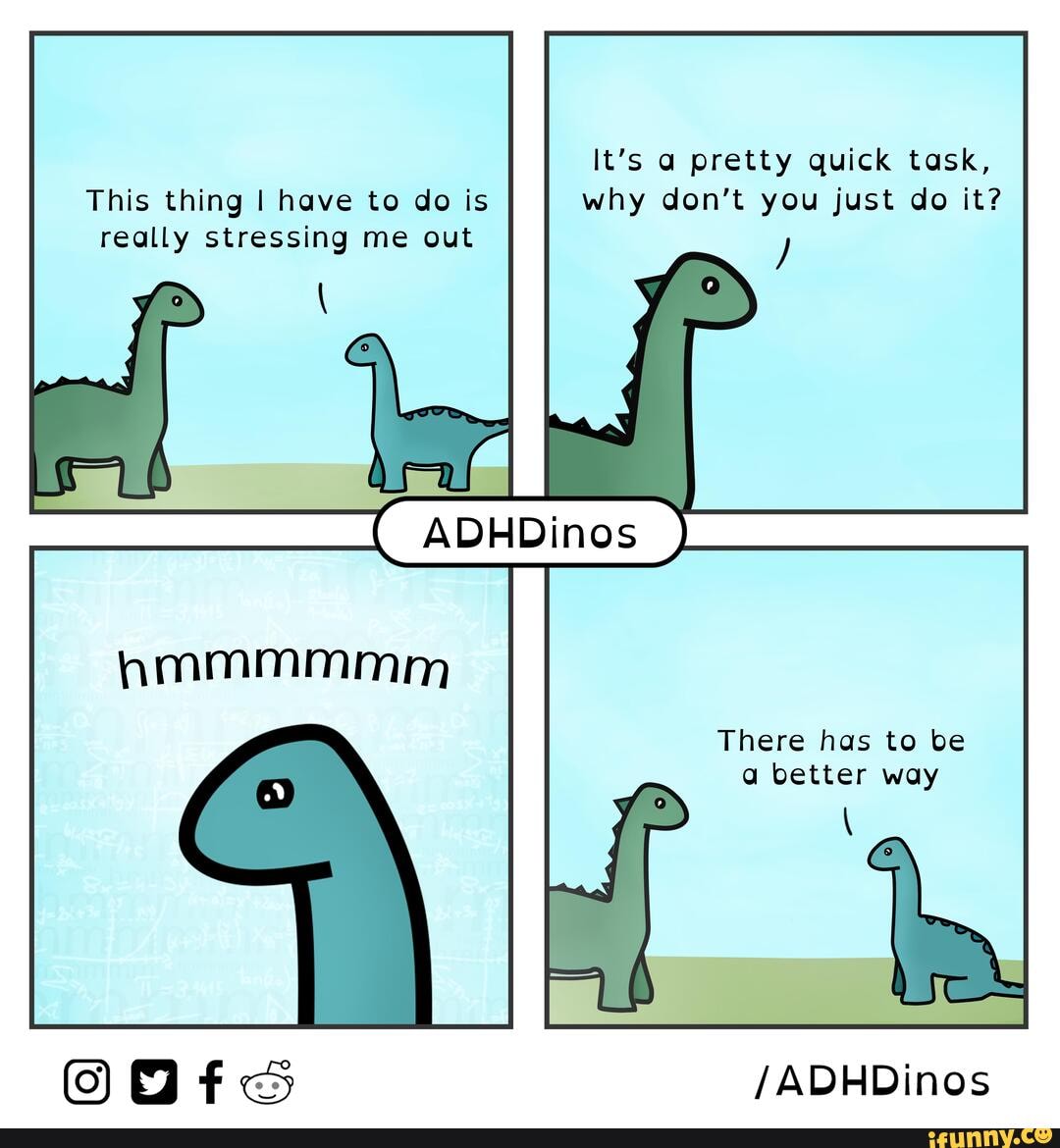 Adhdinos memes. Best Collection of funny Adhdinos pictures on iFunny