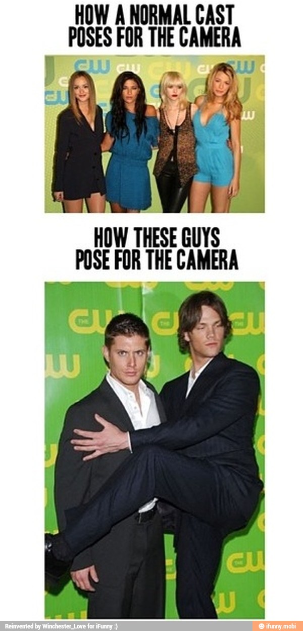HOW A NORMAL CAST
POSES FOR THE CAMERA
HOW THESE
GUYS