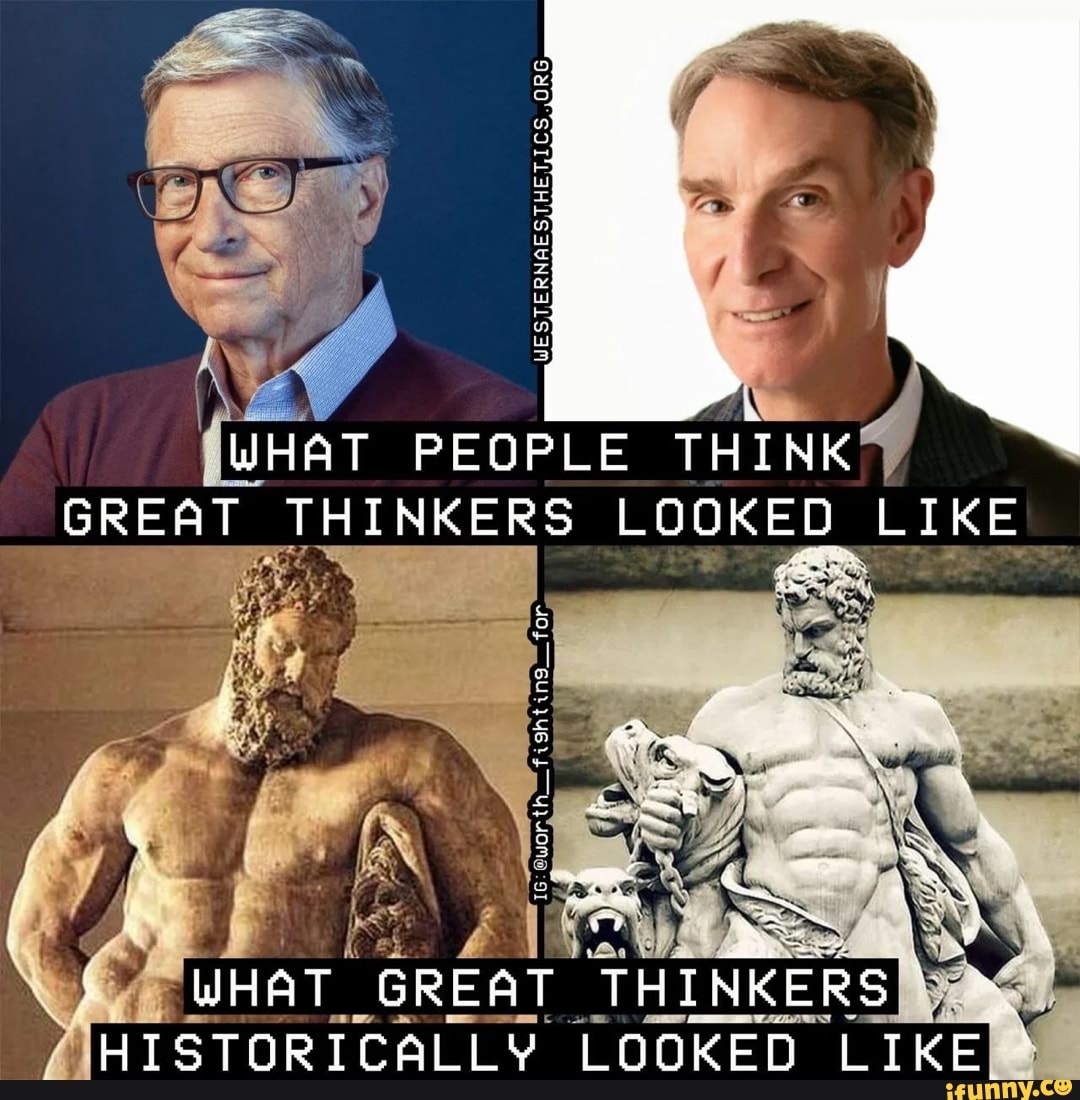 Great Thinker meme.