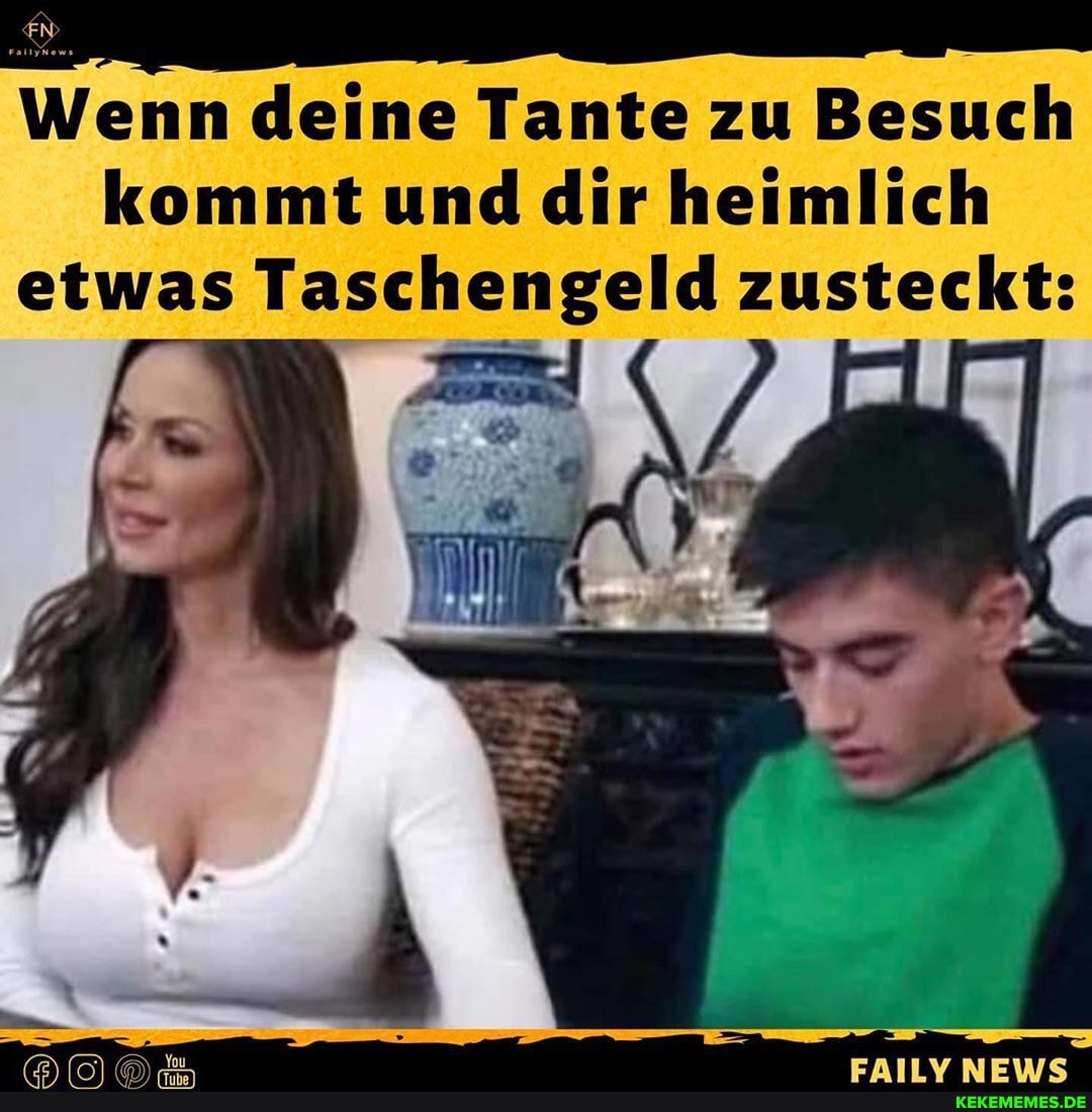 Wenn deine Tante zu Besuch kommt und dir heimlich etwas Taschengeld zusteckt: