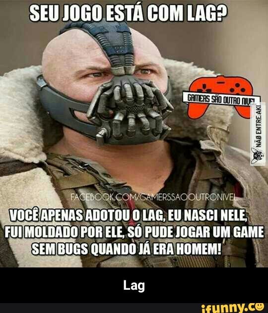 SEU J0GO ESTÁ COM LAG? - Lag