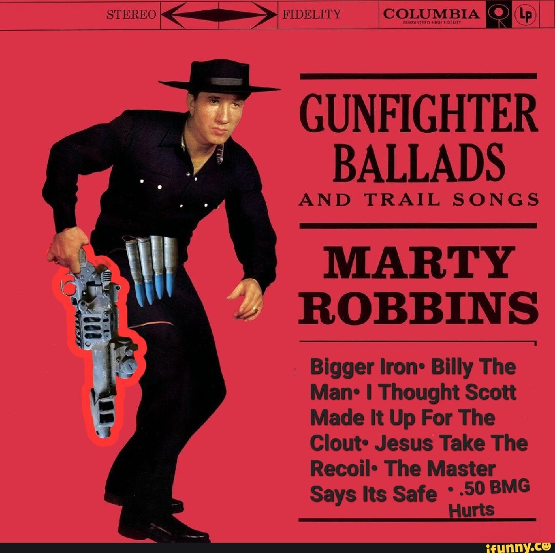 STEREO FIDELITY I COLUMBIA I GUNFIGHTER BALLADS AND TRAIL SONGS MARTY ...