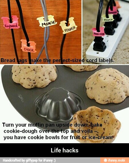 you have cookie bowls
pa EA
ice-
at A
Life hacks - Life hacks