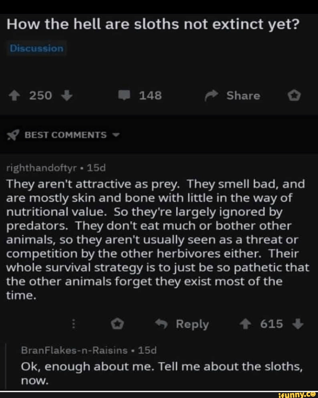 Sloths memes. Best Collection of funny Sloths pictures on iFunny