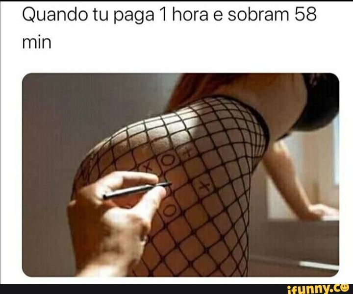 Quando tu paga 1 hora e sobram 58 min