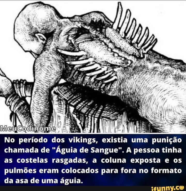 No período dos vikings, existia uma punição chamada de