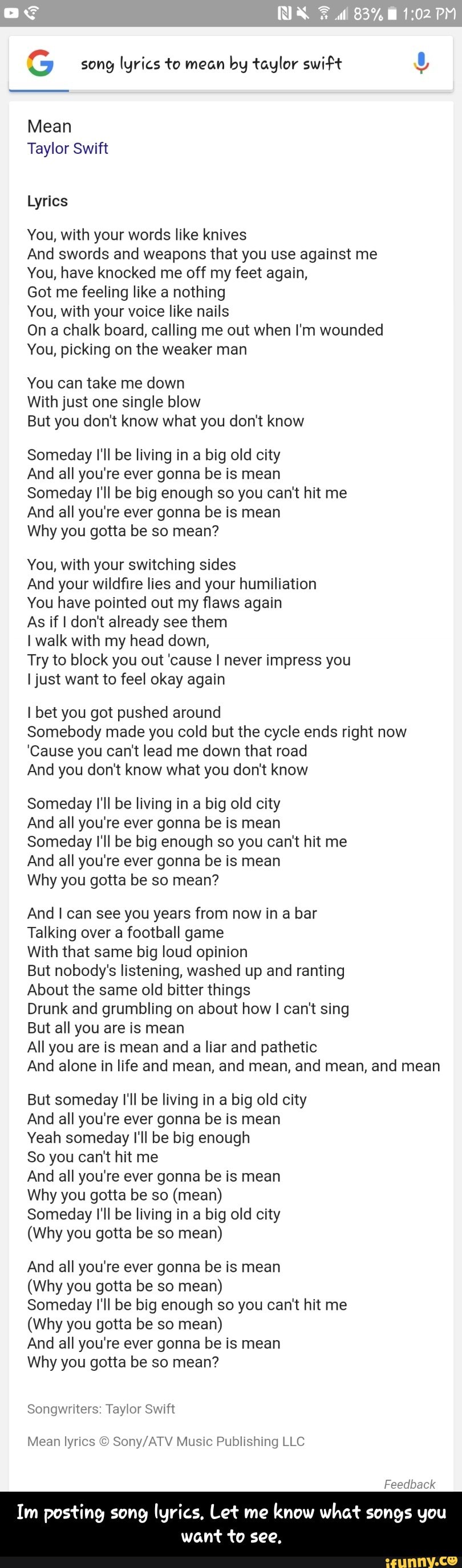 Mean Taylor Swift You With Your Words Like Knives And Swords And Weapons That You Use Against Me You Have Knocked Me Off My Feet Again Got Me Feeling Like A Nothing