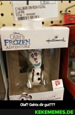 Olaf? Gehts dir gut??? - Olaf? Gehts dir gut???