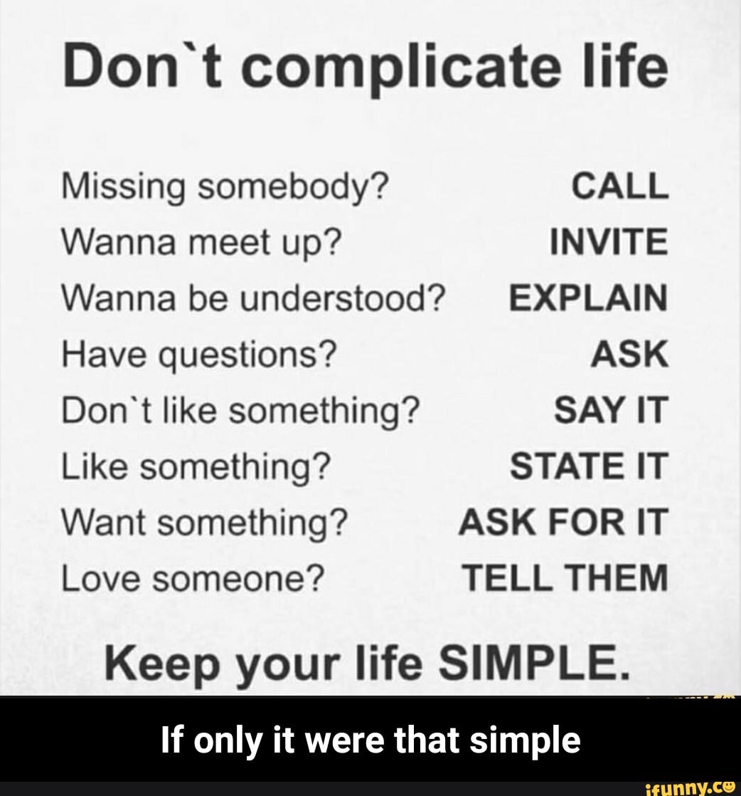 don-t-complicate-life-missing-somebody-call-wanna-meet-up-invite