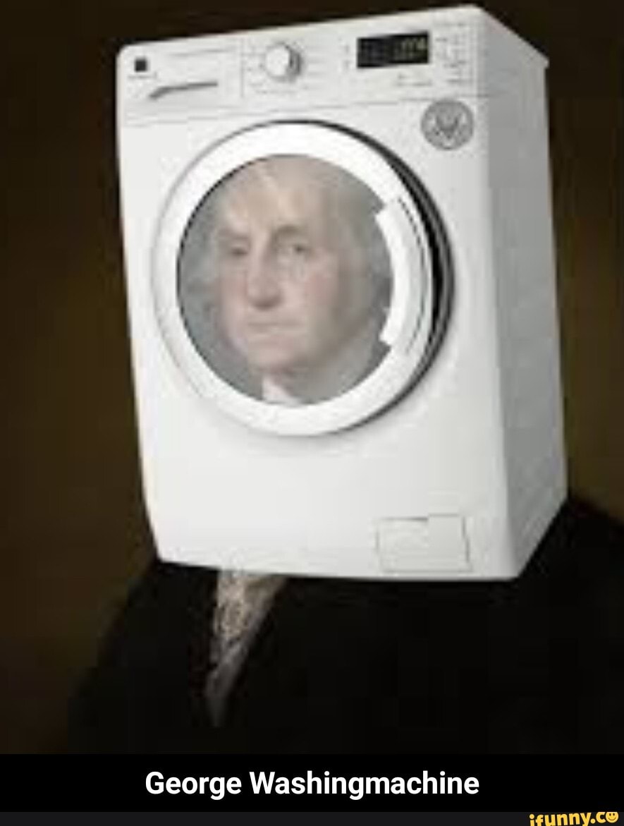 Стиральная машина похожа. Иллюминатор стиральная машина. Самая большая стиральная машина в мире. George washing Machine. Стиральная машина Мем.