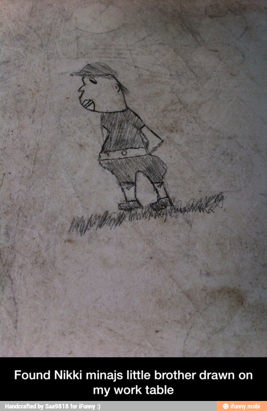 Found Nikki minajs little brother drawn on
my work table - Found Nikki minajs little brother drawn on my work table