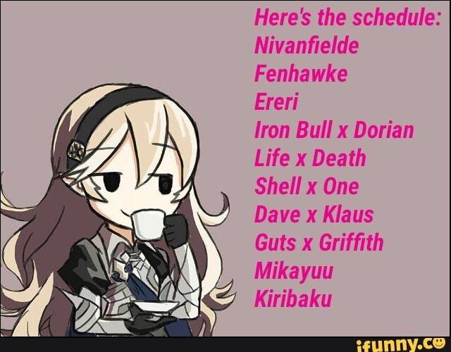 Here S The Schedule Nivanflelde Fenha Wke Ereri Iron Bull X Dorian Life X Death Shell X One Da Ve X Klaus Guts X Grifﬁth Mikayuu Kiribaku