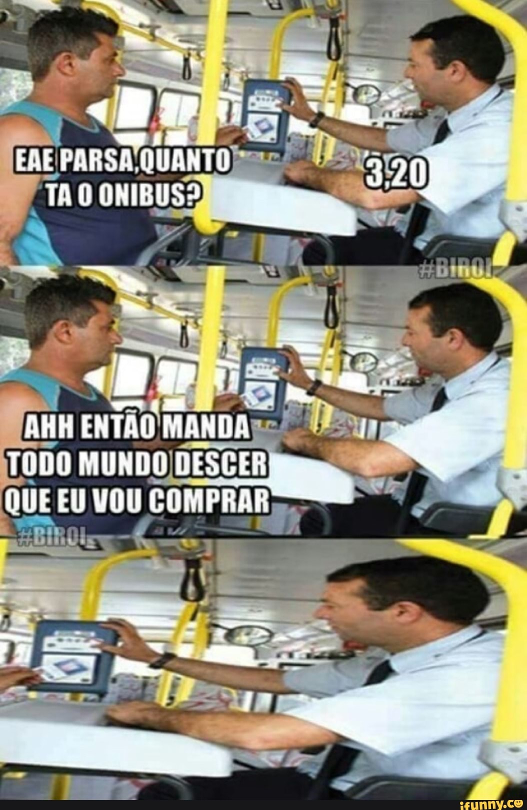 AHH ENTÃO MANDA
Mem
I
TODO MUNDO
DESCER
1 QUE EU VOU COMPRAR I