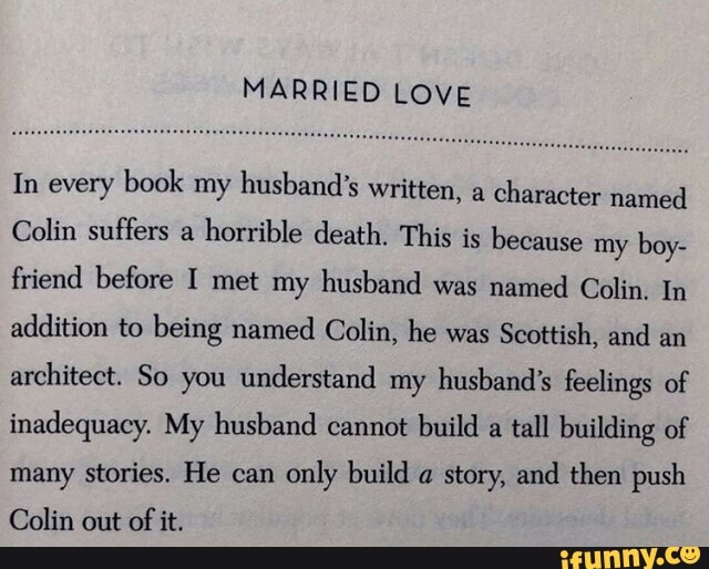 In every book my husband’s written, a character named Colin suffers a ...