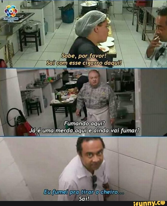 Fumendo aqui"
Já e una merdo equi e ginda vei fume