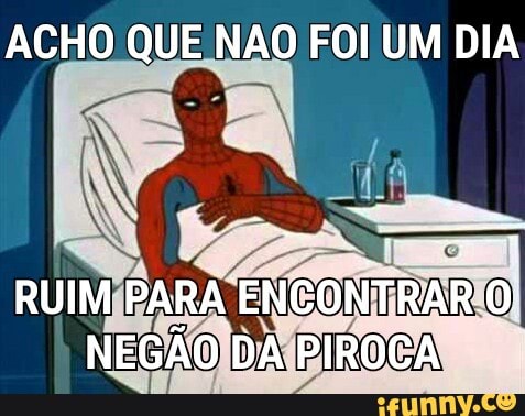 ACHO QUE NÃO FOI UM DIA