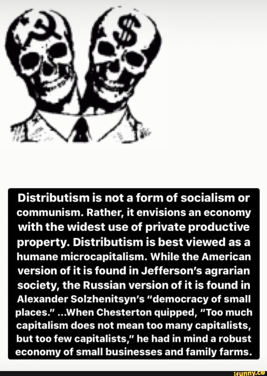 Distributism Is Not A Form Of Socialism Or Communism. Rather, It ...