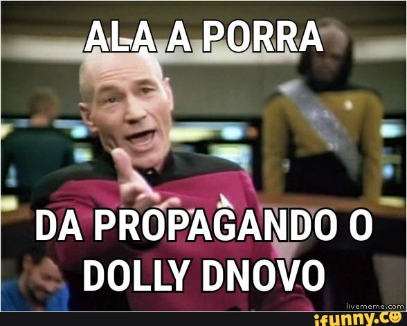 I
"DA PROPAGANDO 0.
DOLLY DNOVO