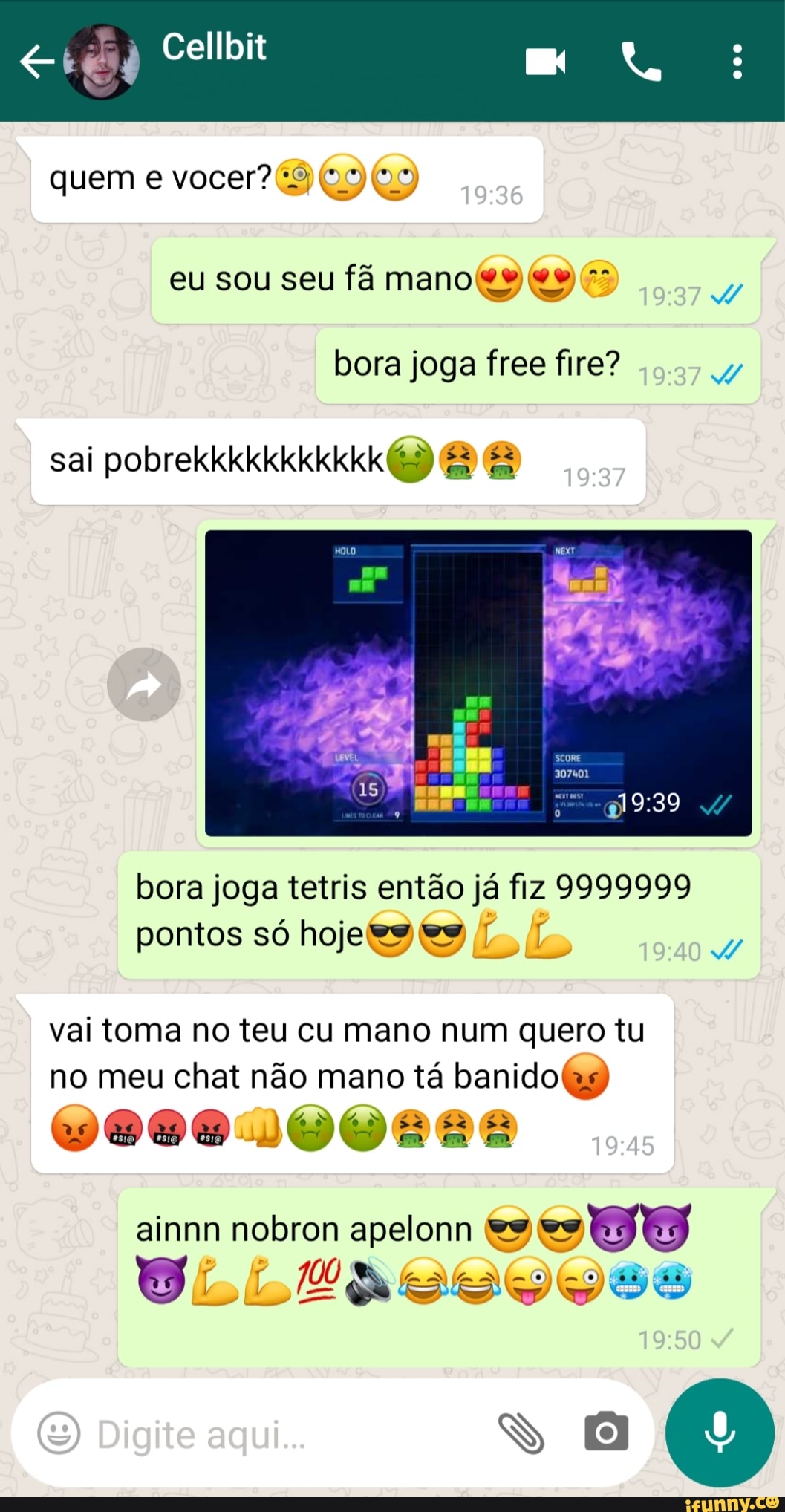 Celbit
quem e
eu sou seu fã mano
sai pobrekkkkkkkkkkk
bora joga free fire?
bora joga tetris então já fiz 9999999 pontos só hojees es
vai toma no teu cu mano num quero tu no meu chat não mano tá banidos
9 DOGS S
ainnn nobron apelonn es
Digite aqui...