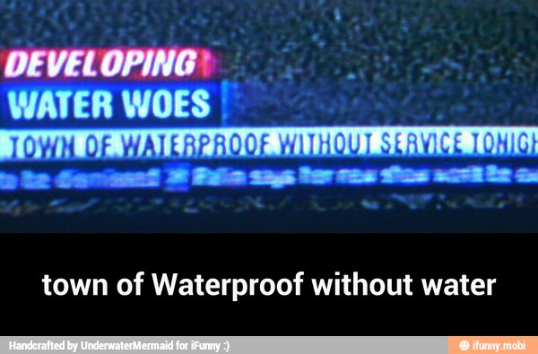 town of Waterproof without water - town of Waterproof without water