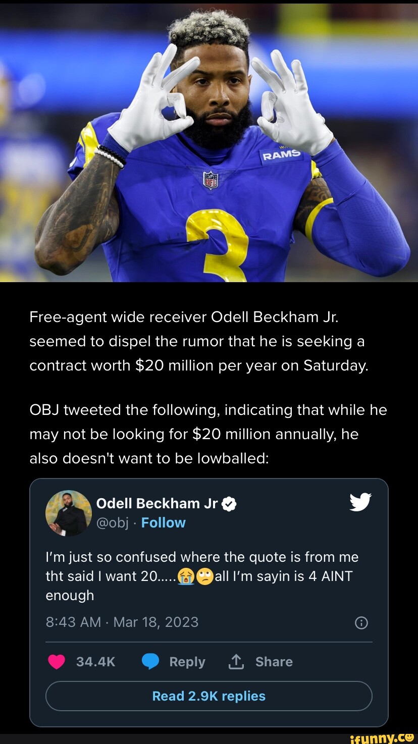 Free agent WR Odell Beckham dismisses reports saying he is seeking