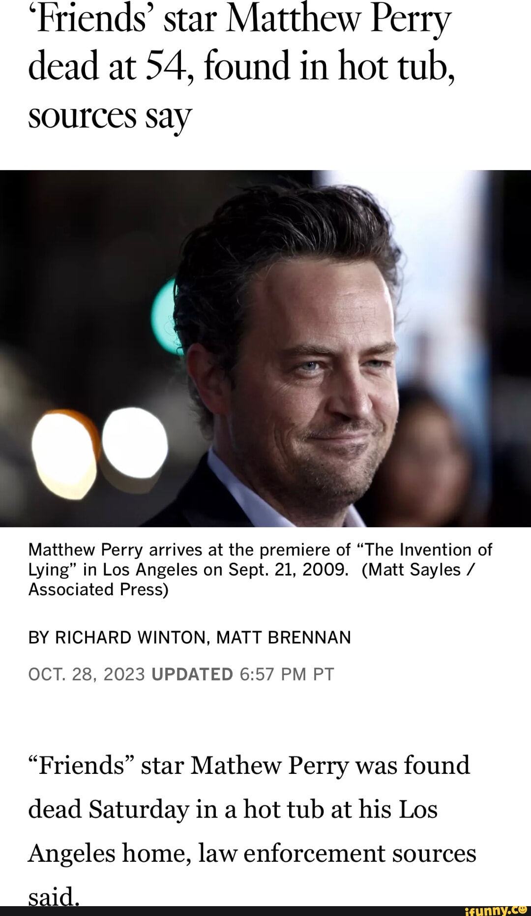 Friends Star Matthew Perry Dead At 54 Found In Hot Tub Sources Say Yo Matthew Perry Arrives