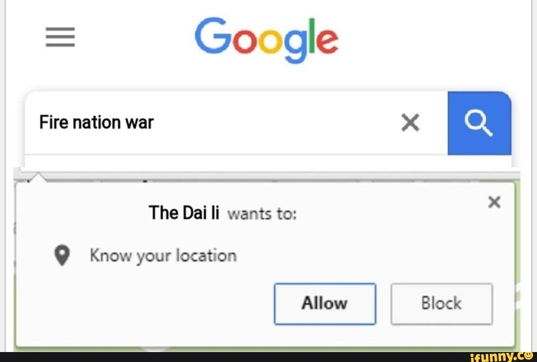 Want to know the name. Wants to know your location. Wants to know your location meme. FBI wants to know your location. Google wants to know you location.