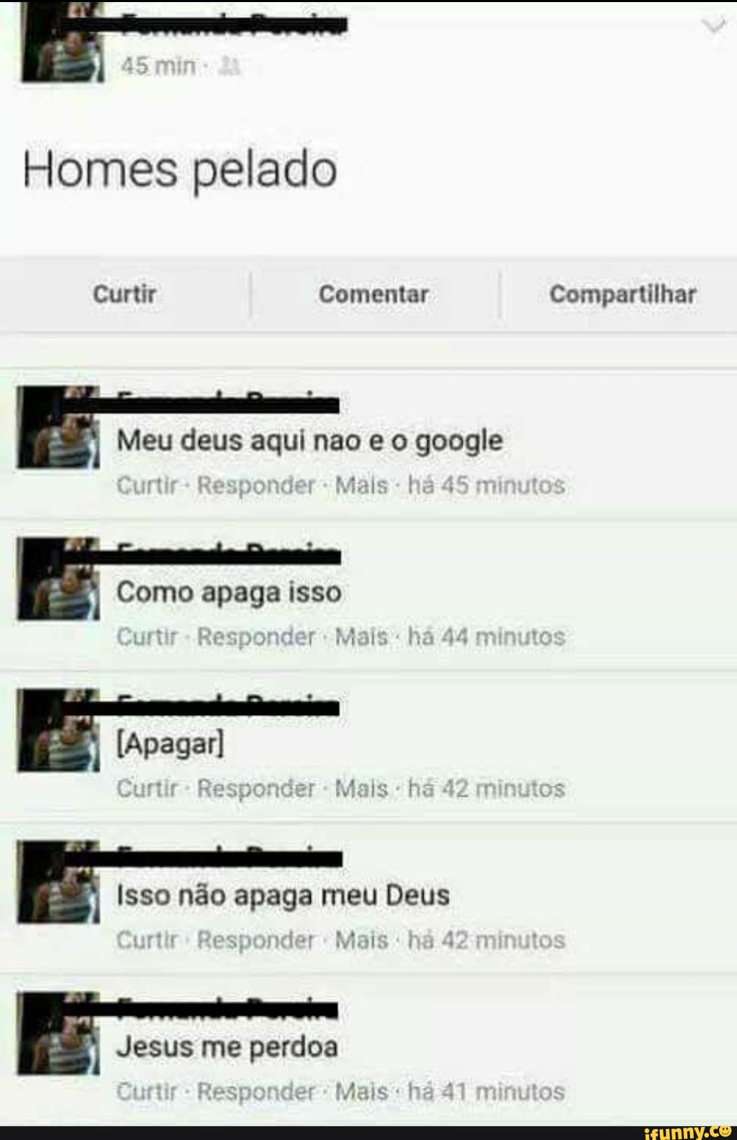 I
Meu deus aqui nao e o google
Isso não apaga meu Deus
Jesus me perdoa