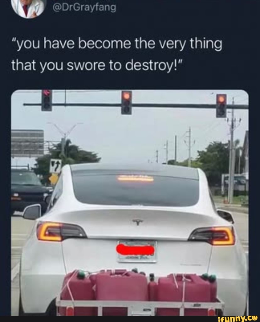 @OrGrayfang
"you have become the very thing that you swore to destroy