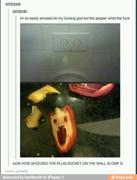 im so easly amused oh my fucking god but the pepper what the fuck
lok HOW SHOCKED THE PLUG SOCKET ON THE WALL IS OMF G
