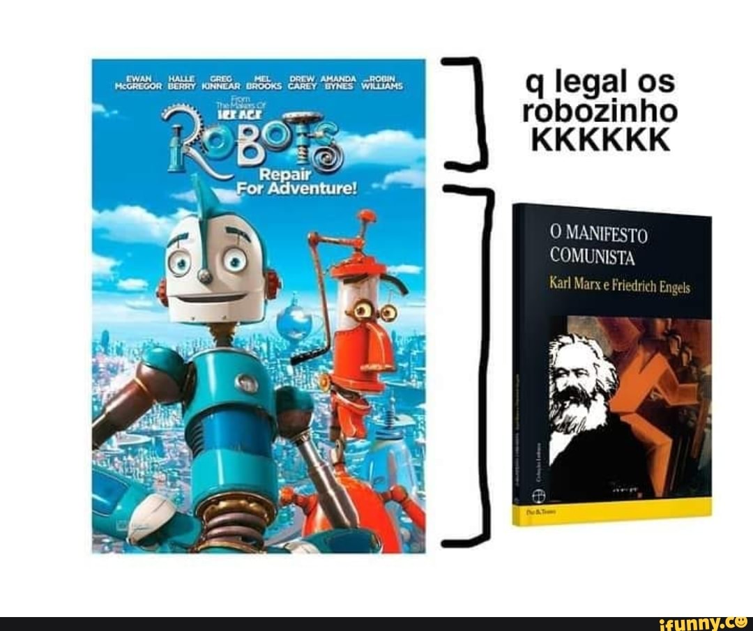 q legal os robozinho
KKKKKK
0 MANIFESTO COMUNISTA
Engas