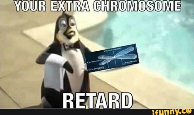 reaction, reactionimage, rekt, retarded, chromosome