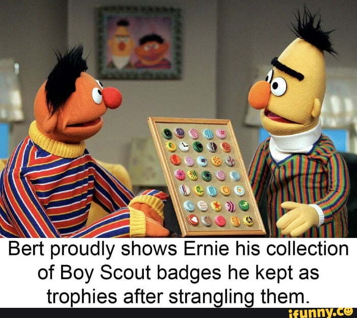 Bert proudly shows Ernie his collection of Boy Scout badges he kept as