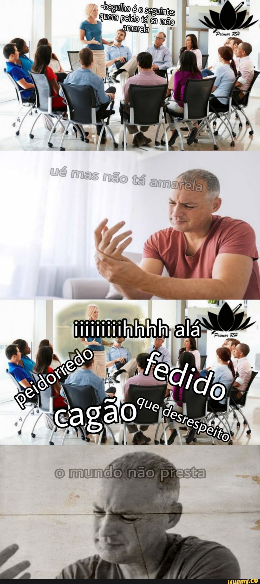 ps
fe "ido cagão
não presta