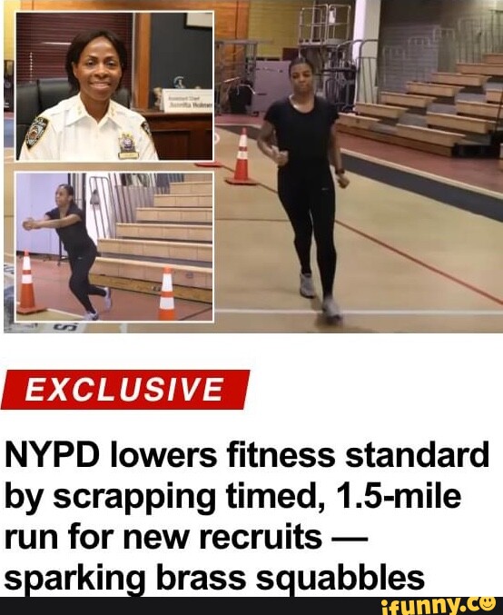 EXCLUSIVE NYPD Lowers Fitness Standard By Scrapping Timed, 1.5-mile Run ...