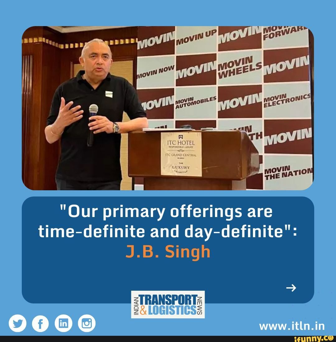 "Our Primary Offerings Are Time-definite And Day-definite": J.B. Singh ...