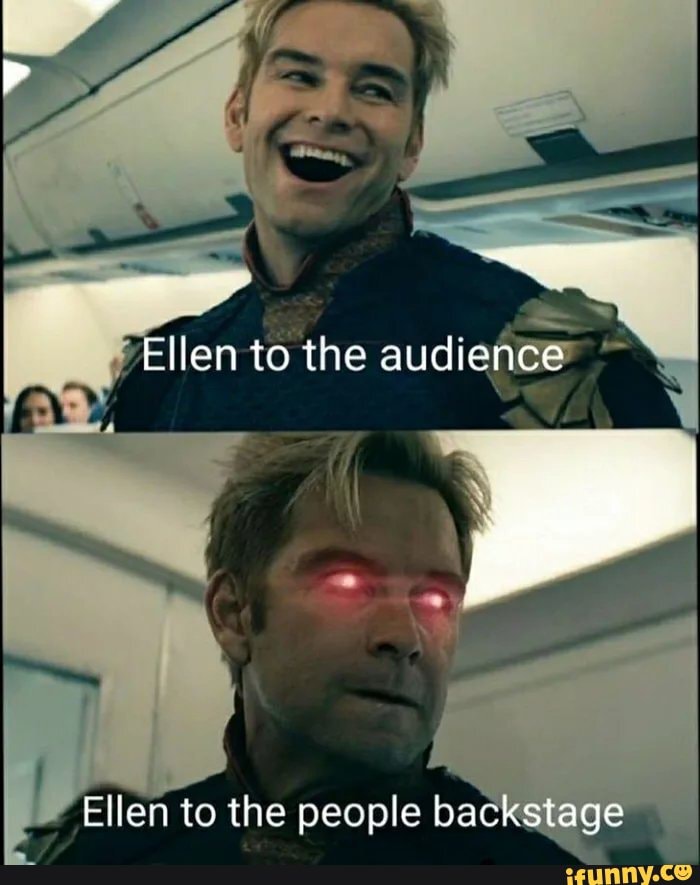 len to the audience
Ellen to the people backstage