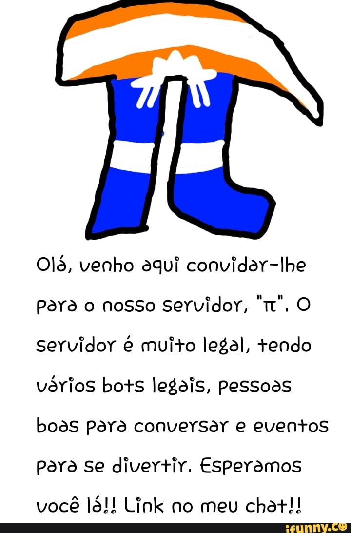 Olá, venho aqui convidar-lhe para o nosso servidor, O servidor é muito legal, tendo vários bots legais, pessoas boas para conversar e eventos para se divertir, Esperamos
você já!! Link no meu chet!!