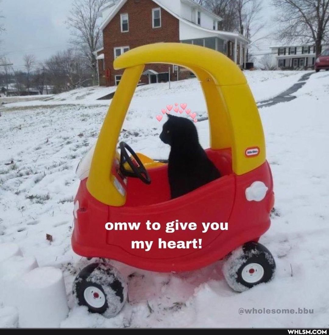 omw to give you my heart!