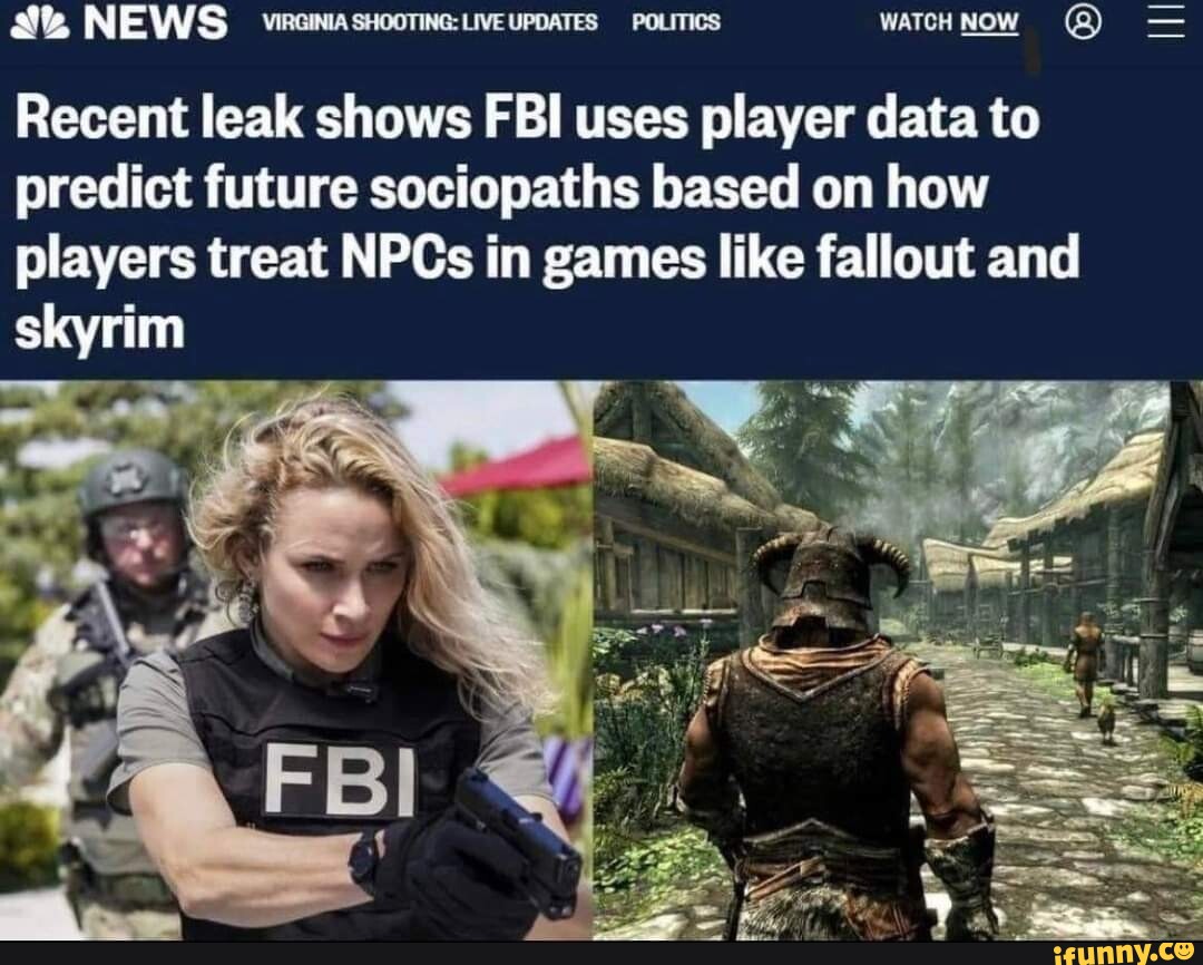 NEWS WATCH NOW Recent leak shows FBI uses player data to predict future ...
