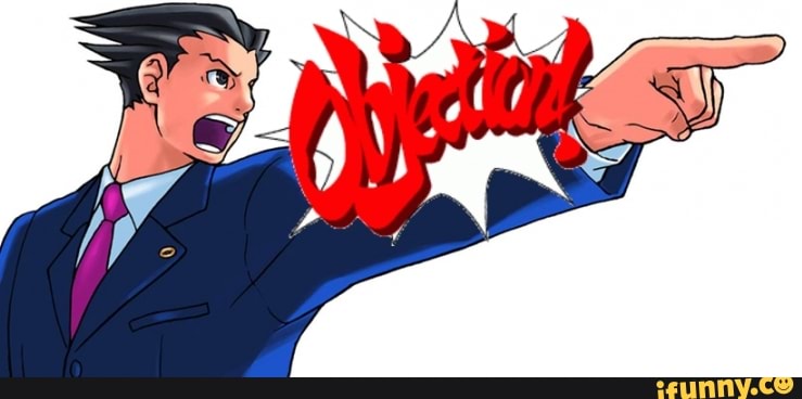 phoenixwright, objection