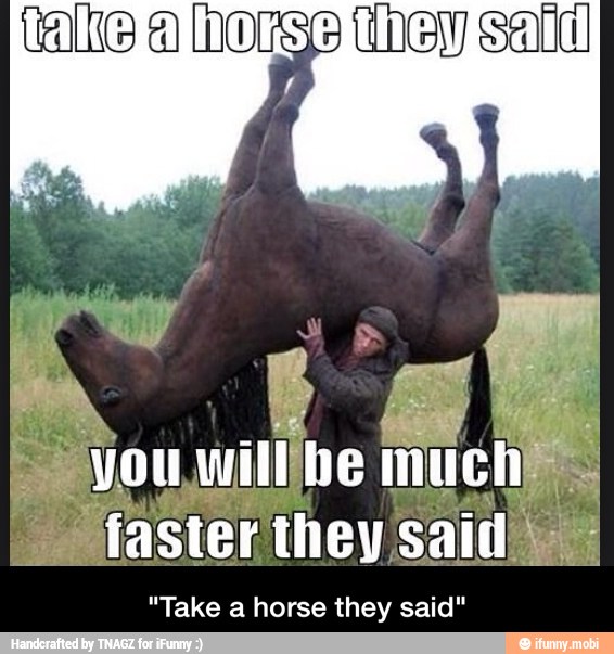 "Take a horse they said" - "Take a horse they said"
