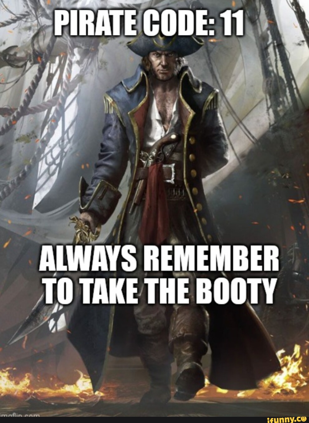 ALWAYS REMEMBER TO TAKE THE BOOTY - iFunny