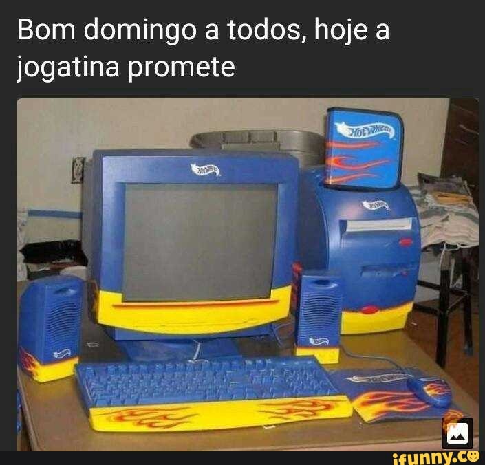 Bom domingo a todos, hoje a
jogatina promete
